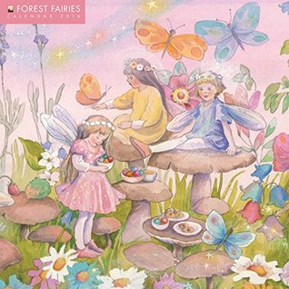 Full Download Forest Fairies wall calendar 2016 (Art calendar) -  | PDF