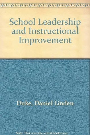 Read Online School Leadership and Instructional Improvement - Daniel Linden Duke file in PDF