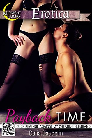 Download Payback Time (Revenge Against My Cheating Husband) - Dalia Daudelin | PDF