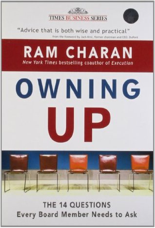 Read Online Owning Up: The 14 Questions Every Board Member Needs to Ask - Ram Charan file in PDF