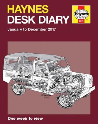 Read Online Haynes Desk Diary January to December 2017: One week to view - John Harold Haynes file in PDF