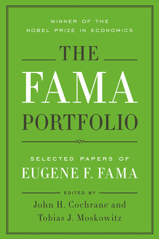 Download The Fama Portfolio: Selected Papers of Eugene F. Fama - John H. Cochrane | ePub