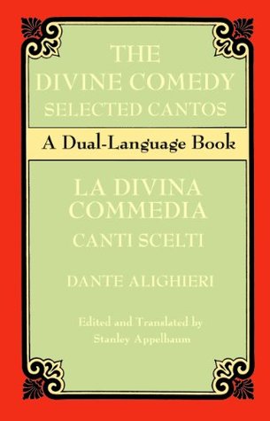 Read Online The Divine Comedy Selected Cantos: A Dual-Language Book - Dante Alighieri | PDF