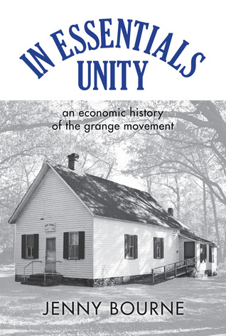 Full Download In Essentials, Unity: An Economic History of the Grange Movement - Jenny Bourne | PDF