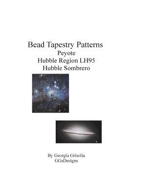 Full Download Bead Tapestry Patterns Peyote Hubble Region Lh95 - Georgia Grisolia file in ePub
