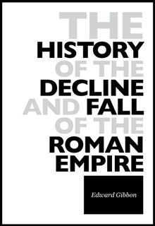 Read Online The History of the Decline and Fall of the Roman Empire Volume IV - Edward Gibbon file in ePub