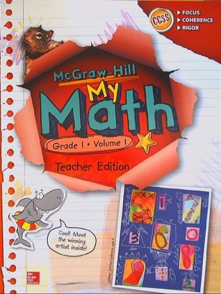 Read Online McGraw-Hill My Math, Grade 1 Volume 1, Teacher Edition, CCSS Common Core - McGraw-Hill Companies, Inc. | PDF