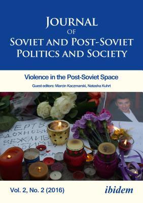 Read Journal of Soviet and Post-Soviet Politics and Society: 2016/2: Violence in the Post-Soviet Space - Andre Härtel file in ePub