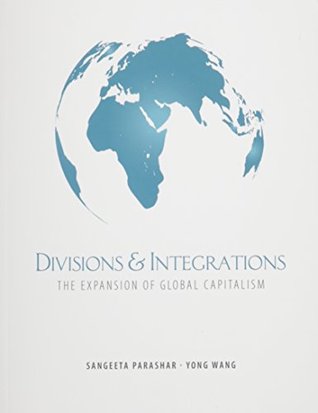 Download Divisions and Integrations: The Expansion of Global Capitalism - PARASHAR SANGEETA file in ePub