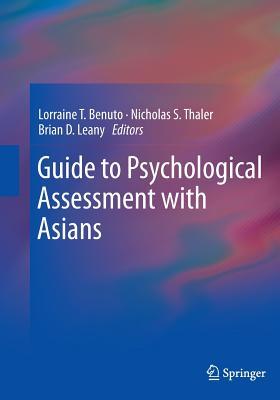 Read Guide to Psychological Assessment with Asians - Lorraine T. Benuto file in PDF
