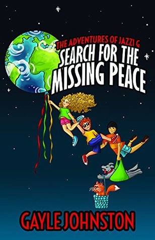 Read The Adventures of Jazzi G: Search for the Missing Peace - Gayle Johnston file in PDF