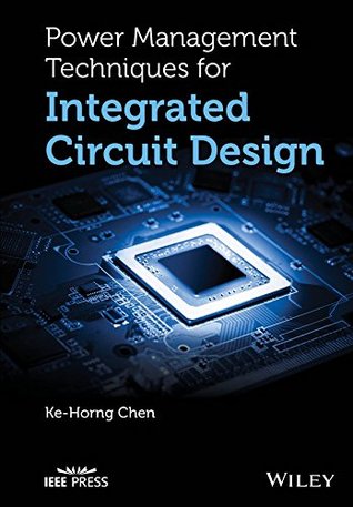 Full Download Power Management Techniques for Integrated Circuit Design - Ke-Horng Chen file in ePub