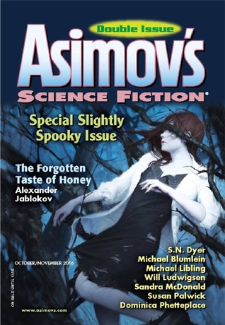 Read Online Asimov's Science Fiction, October/November 2016 - Sheila Williams | PDF