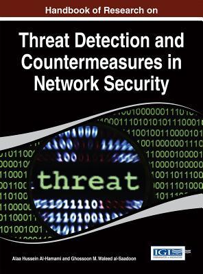 Download Handbook of Research on Threat Detection and Countermeasures in Network Security - Alaa Hussein Al-Hamami | PDF