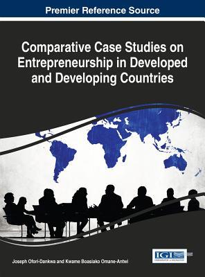 Read Comparative Case Studies on Entrepreneurship in Developed and Developing Countries - Joseph Ofori-Dankwa file in ePub