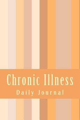 Read Online Chronic Illness Daily Journal: Symptom Tracker Chronic Illness Diary - J.C. Grace | PDF