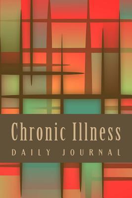 Read Online Chronic Illness Daily Journal: Symptom Tracking Diary - J.C. Grace | PDF