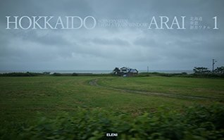 Download HOKKAIDO 1: SCENERY SEEN FROM A TRAIN WINDOW Photo Book English Edition - WATAL ARAI | PDF