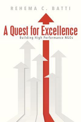 Download A Quest for Excellence: Building High Performance Ngos - Rehema C Batti file in PDF