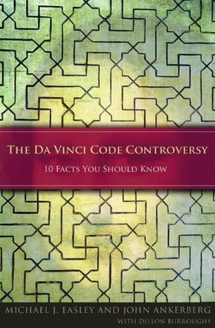 Read Online The Da Vinci Code Controversy: 10 Facts You Should Know - Michael J. Easley file in ePub