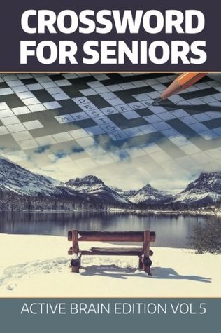 Download Crossword For Seniors: Active Brain Edition Vol 5 - Speedy Publishing | PDF