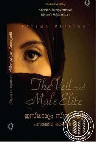 Full Download ഇസ്ലാമും സ്ത്രീകളും (islamum sthreekalum)   The Veil and the Male Elite: A Feminist Interpretation of Women's Rights in Islam - Fatema Mernissi | ePub
