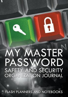 Read Online My Master Password Safety and Security Organization Journal -  file in ePub