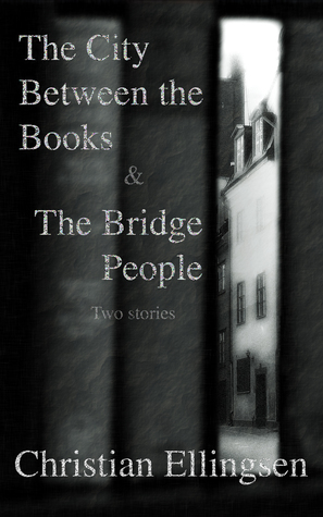 Download The City Between the Books & The Bridge People - Christian Ellingsen | ePub