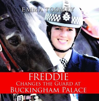 Read Freddie Changes the Guard at Buckingham Palace - Emma Toomey file in ePub