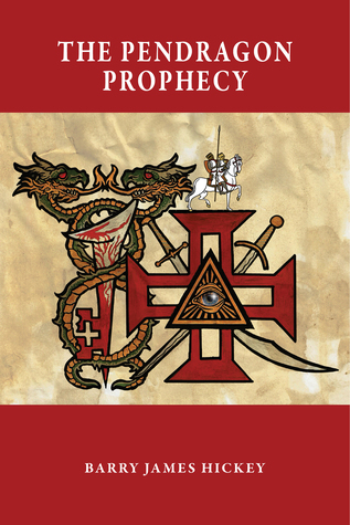 Read Online The Pendragon Prophecy (Once Upon a Knight #1) - Barry James Hickey file in ePub