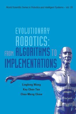 Read Evolutionary Robotics: From Algorithms to Implementations - Kay Chen Tan file in PDF