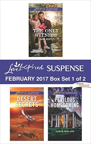 Download Harlequin Love Inspired Suspense February 2017 - Box Set 1 of: The Only Witness\Desert Secrets\Perilous Homecoming - Laura Scott file in PDF