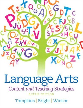 Read Language Arts: Content and Teaching Strategies - Gail E. Tompkins | ePub