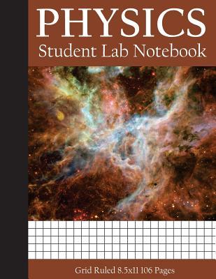 Read Physics: Student Lab Notebook for Science Student / College / Research - 8.5 X 11 Large Print (1/4 Inch Per Square) 106 Pages (Composition Books - Specialist Scientific): Lab Notebook -  file in ePub