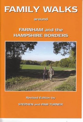 Full Download Family Walks Around Farnham and the Hampshire Borders - Stephen Turner | ePub