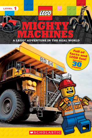 Full Download Mighty Machines (LEGO Nonfiction): A LEGO Adventure in the Real World - Scholastic Inc. file in PDF