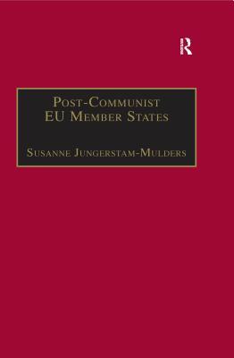 Read Online Post-Communist Eu Member States: Parties and Party Systems - Susanne Jungerstam-Mulders file in PDF