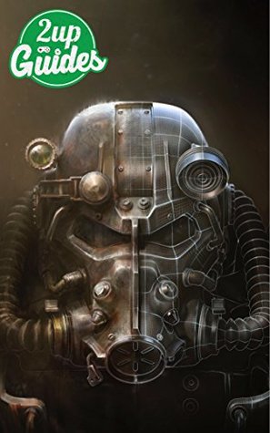 Full Download Fallout 4 Strategy Guide & Game Walkthrough – Cheats, Tips, Tricks, AND MORE! - 1UP Guides file in PDF