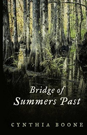 Full Download Bridge of Summers Past (Against the Odds Book 2) - Cynthia Boone file in ePub