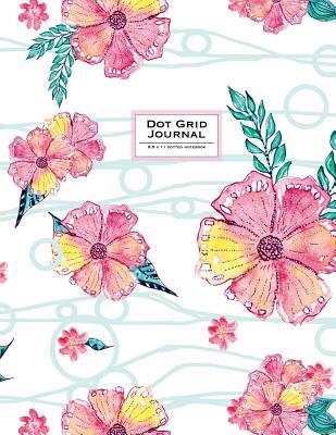 Read Online Dot Grid Journal - Dotted Notebook: Pink & White Floral, 8.5 X 11: Soft Cover, Extra Large -  file in ePub