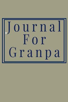 Read Journal for Grandpa: 6 X 9, 108 Lined Pages (Diary, Notebook, Journal) -  | ePub