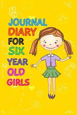 Full Download Journal Diary for Six Year Old Girls: 6 X 9, 108 Lined Pages (Diary, Notebook, Journal, Workbook) -  file in ePub