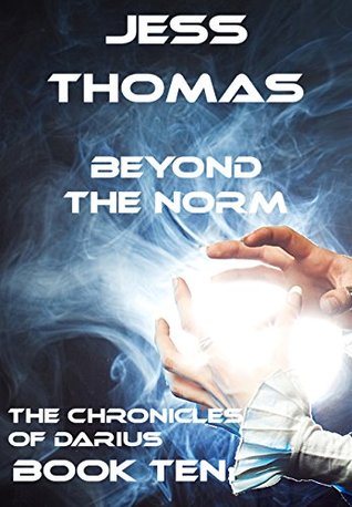 Download The Chronicles of Darius Book Ten: Beyond the Norm (Dagger of Destiny 10) - Jess Thomas file in ePub