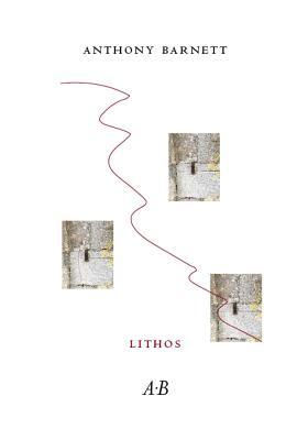 Download Lithos: Or, Gullible's Troubles, Or, a Disaccumulation of Knowledge Being No More Than Drafts and Fragments That, Not Which, Are Not Enough - Anthony Barnett file in PDF
