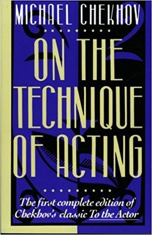 Full Download On the Technique of Acting: The First Complete Edition of Chekhov's Classic To the Actor - Michael Chekhov file in PDF