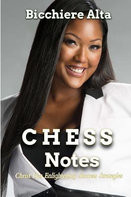 Read Chess Notes: Christ Has Enlightening Success Strategies - Bicchiere Alta file in ePub