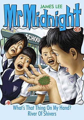 Read What’s That Thing On My Hand? / River Of Shivers - James Lee | PDF