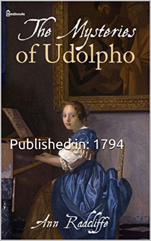 Download The Mysteries of Udolpho (new annotated book) (new edition) - Ann Radcliffe | PDF