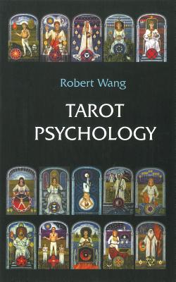 Read Tarot Psychology Book: Volume I of the Jungian Tarot Trilogy - Robert Wang | PDF