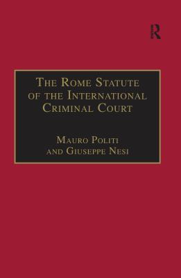 Read The Rome Statute of the International Criminal Court: A Challenge to Impunity - Mauro Politi | ePub